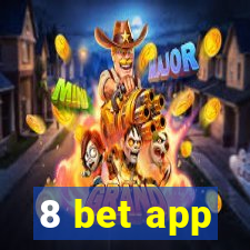 8 bet app